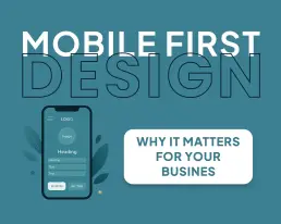 Mobile first. Why it matters for your business?