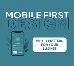 Mobile first. Why it matters for your business?